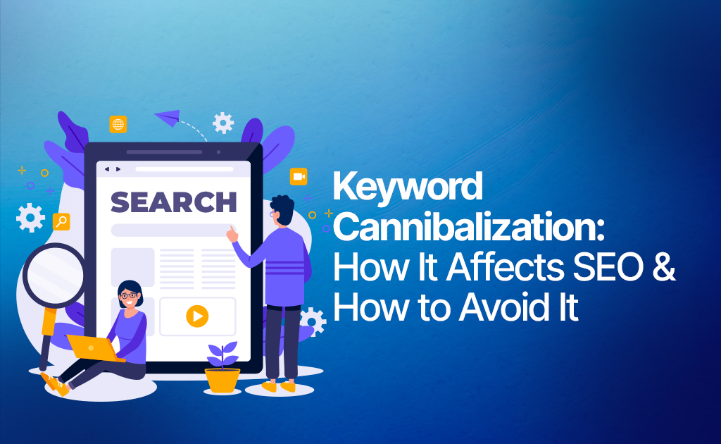Keyword Cannibalization